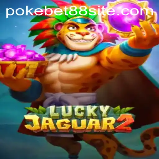 Discovering Luckyjaguar2: An Intriguing Casino Adventure with PokeBet88