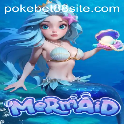 Discover the Enchanting Game 'Mermaid' on PokeBet88