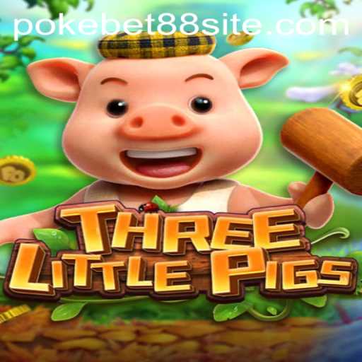 Unveiling the Excitement of THREELITTLEPIGS with PokeBet88
